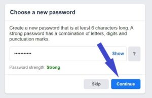 After clicking on the "Change Password" link, Enter your new password and click on "Continue."