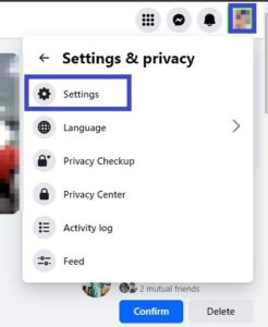 Click the downward-facing arrow in the top right corner and select "Settings & Privacy," then "Settings."