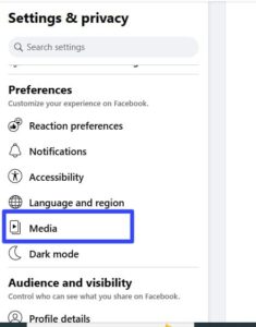 Look for the “Media” option in "Preferences" section.